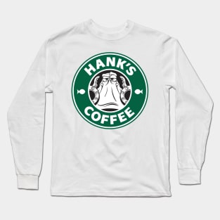 HANK'S COFFEE Long Sleeve T-Shirt